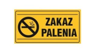 Tablica "ZAKAZ PALENIA"